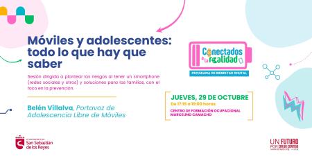Imagen Conectados a la realidad, el programa de Bienestar Digital, comienza el 29 de octubre con ‘Móviles y adolescentes: todo lo que hay que saber’