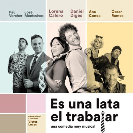 Teatro musical: Es una lata el trabajar