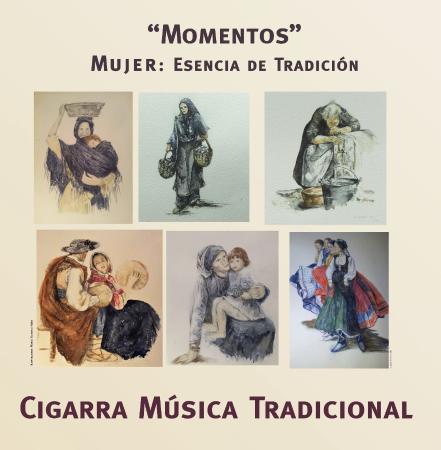 XXXVII Ciclo Los Viernes de la Tradición. Cigarra música tradicional. 'Momentos' Mujer: Esencia de tradición.