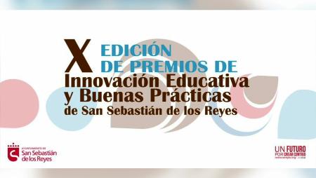 Imagen Ya están las bases de los X Premios de Innovación Educativa y Buenas Prácticas de San Sebastián de los Reyes
